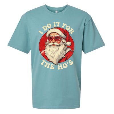 I Do It For The Hos Funny Santa Quotes I Do it For The Hos  Sueded Cloud Jersey T-Shirt