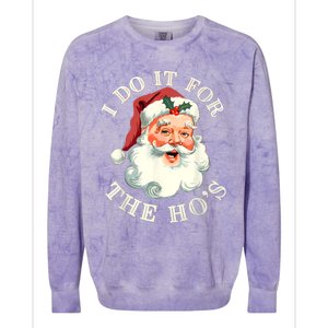 I Do It For The Hos Funny Inappropriate Christmas Santa Face Colorblast Crewneck Sweatshirt