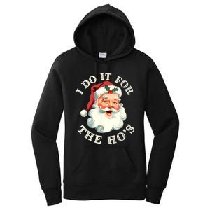 I Do It For The Hos Funny Inappropriate Christmas Santa Face Women's Pullover Hoodie