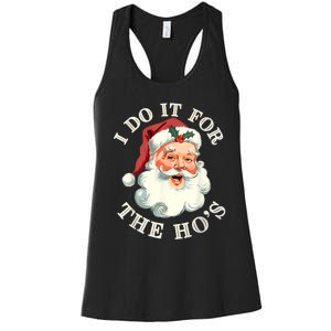 I Do It For The Hos Funny Inappropriate Christmas Santa Face Women's Racerback Tank