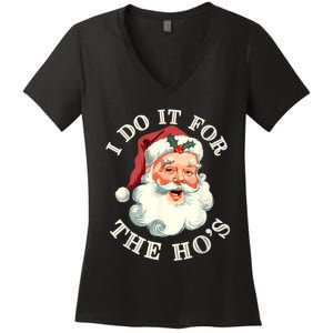 I Do It For The Hos Funny Inappropriate Christmas Santa Face Women's V-Neck T-Shirt