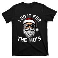 I Do It For The Hos Inappropriate Christmas Funny Santa Face T-Shirt