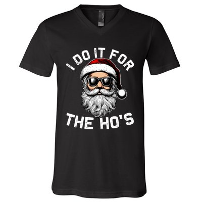 I Do It For The Hos Inappropriate Christmas Funny Santa Face V-Neck T-Shirt