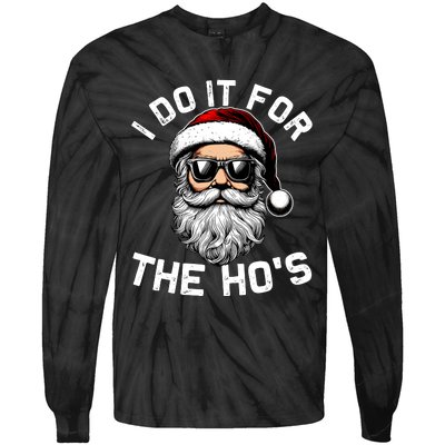 I Do It For The Hos Inappropriate Christmas Funny Santa Face Tie-Dye Long Sleeve Shirt