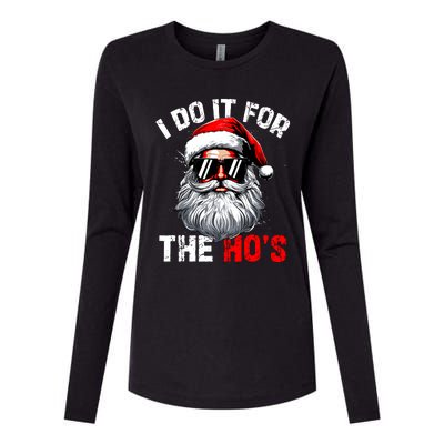 I Do It For The Hos Inappropriate Christmas Funny Santa Face Womens Cotton Relaxed Long Sleeve T-Shirt