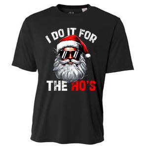 I Do It For The Hos Inappropriate Christmas Funny Santa Face Cooling Performance Crew T-Shirt