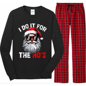 I Do It For The Hos Inappropriate Christmas Funny Santa Face Long Sleeve Pajama Set