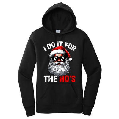 I Do It For The Hos Inappropriate Christmas Funny Santa Face Women's Pullover Hoodie