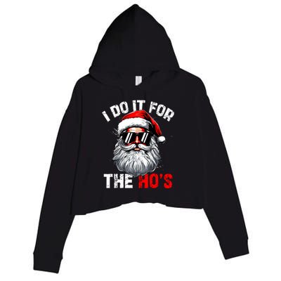 I Do It For The Hos Inappropriate Christmas Funny Santa Face Crop Fleece Hoodie