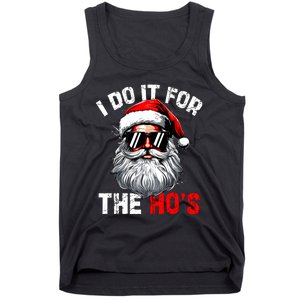 I Do It For The Hos Inappropriate Christmas Funny Santa Face Tank Top