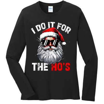 I Do It For The Hos Inappropriate Christmas Funny Santa Face Ladies Long Sleeve Shirt