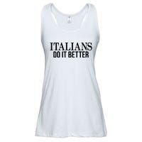 Italians Do It Better Funny Italian Pride Ladies Essential Flowy Tank