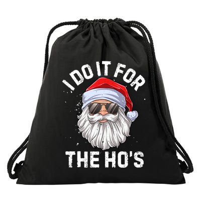 I Do It For The Hos Funny Inappropriate Christmas Santa Gift Drawstring Bag
