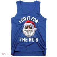 I Do It For The Hos Funny Inappropriate Christmas Santa Gift Tank Top