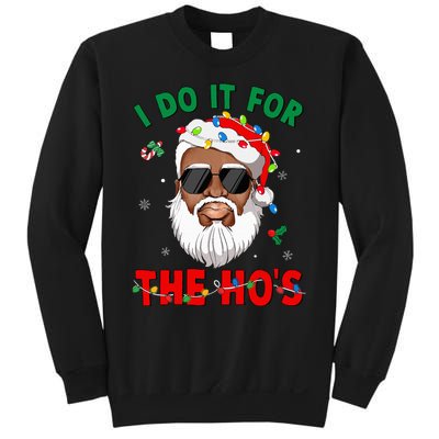 I Do It For The Hos African American Santa Black Xmas Pjs Sweatshirt