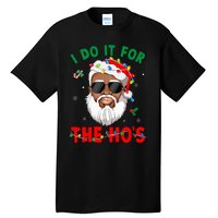 I Do It For The Hos African American Santa Black Xmas Pjs Tall T-Shirt