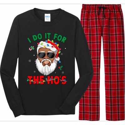 I Do It For The Hos African American Santa Black Xmas Pjs Long Sleeve Pajama Set