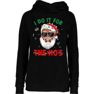 I Do It For The Hos African American Santa Black Xmas Pjs Womens Funnel Neck Pullover Hood