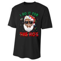 I Do It For The Hos African American Santa Black Xmas Pjs Performance Sprint T-Shirt