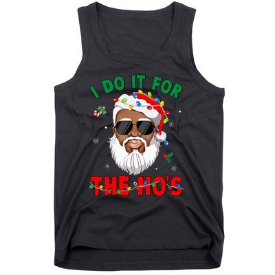 I Do It For The Hos African American Santa Black Xmas Pjs Tank Top