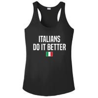 Italians Do It Better Italian Slang Italian Saying Ladies PosiCharge Competitor Racerback Tank