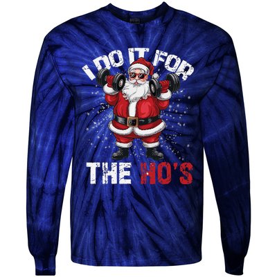 I Do It For The Hos Funny Christmas Santa Lifting Dumbbells Tie-Dye Long Sleeve Shirt