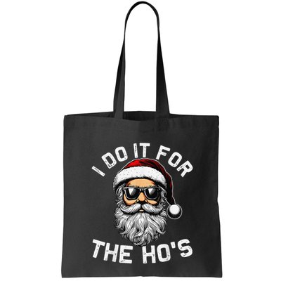 I Do It For The Hos Funny Inappropriate Christmas Santa Face Bag