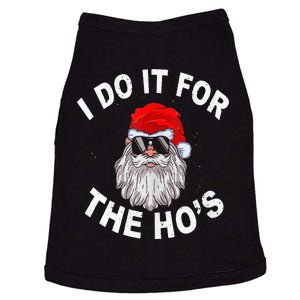 I Do It For The Hos Funny Santa Ugly Christmas in July Doggie Tank