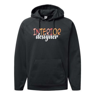 Interior Designer Interior Design Architecture Performance Fleece Hoodie