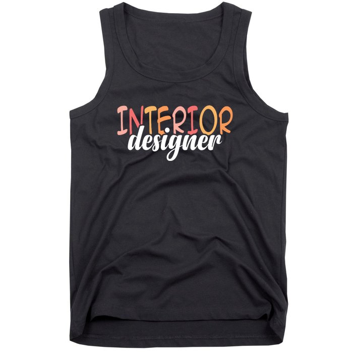 Interior Designer Interior Design Architecture Tank Top