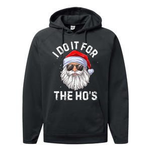 I Do It For The HoS Funny Inappropriate Christmas Santa Performance Fleece Hoodie