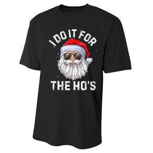 I Do It For The HoS Funny Inappropriate Christmas Santa Performance Sprint T-Shirt