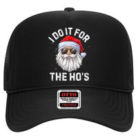 I Do It For The HoS Funny Inappropriate Christmas Santa Trucker Hat