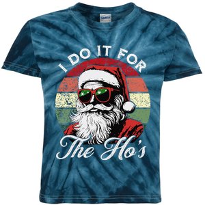 I Do It For The HoS Funny Santa Sunglasses Xmas Christmas Kids Tie-Dye T-Shirt