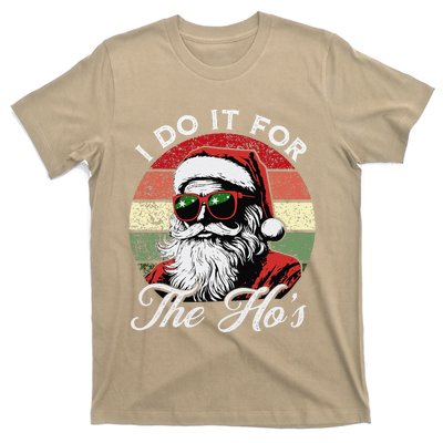 I Do It For The HoS Funny Santa Sunglasses Xmas Christmas T-Shirt