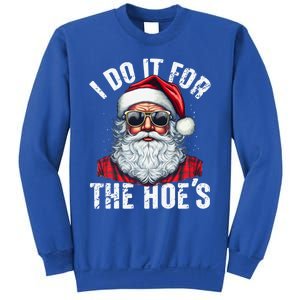 I Do It For The Hoes Funny Santa Claus Face Sunglasses Xmas Funny Gift Sweatshirt