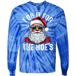 I Do It For The Hoes Funny Santa Claus Face Sunglasses Xmas Funny Gift Tie-Dye Long Sleeve Shirt