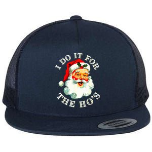 I Do It For The Hos Flat Bill Trucker Hat