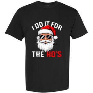 I Do It For The Hos Funny Inappropriate Christmas Santa Face Garment-Dyed Heavyweight T-Shirt