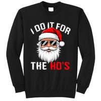 I Do It For The Hos Funny Inappropriate Christmas Santa Face Sweatshirt