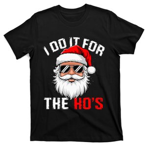 I Do It For The Hos Funny Inappropriate Christmas Santa Face T-Shirt