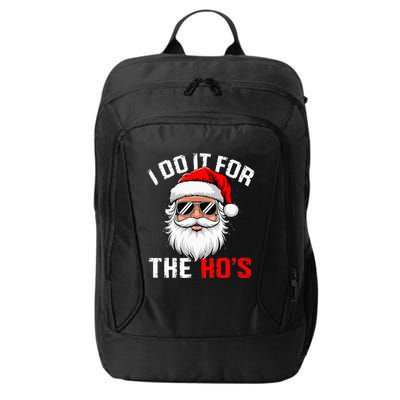 I Do It For The Hos Funny Inappropriate Christmas Santa Face City Backpack