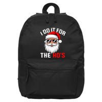 I Do It For The Hos Funny Inappropriate Christmas Santa Face 16 in Basic Backpack