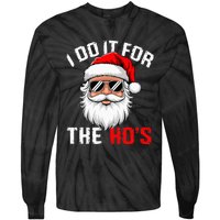 I Do It For The Hos Funny Inappropriate Christmas Santa Face Tie-Dye Long Sleeve Shirt