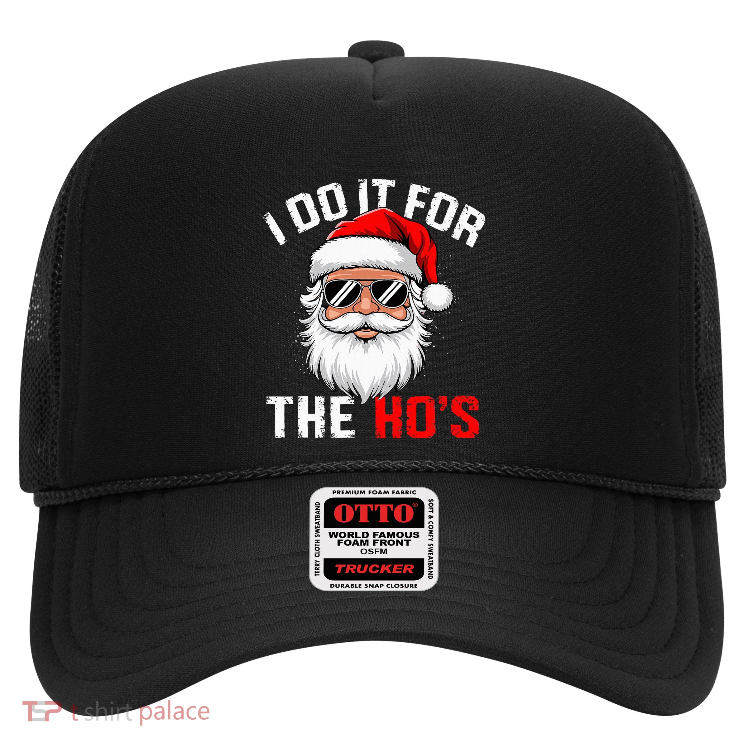 I Do It For The Hos Funny Inappropriate Christmas Santa Face Trucker Hat