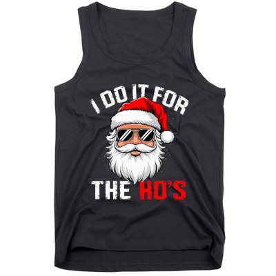 I Do It For The Hos Funny Inappropriate Christmas Santa Face Tank Top