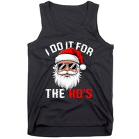 I Do It For The Hos Funny Inappropriate Christmas Santa Face Tank Top