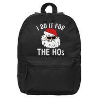 I Do It For The Hos Christmas In July Santa Claus 16 in Basic Backpack