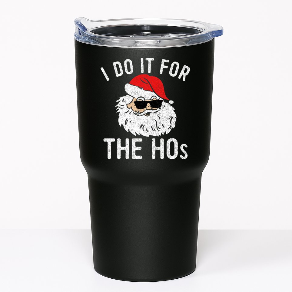 I Do It For The Hos Christmas In July Santa Claus Tumbler