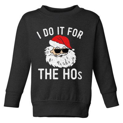 I Do It For The Hos Christmas In July Santa Claus Toddler Sweatshirt